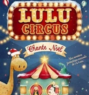 Lulu Circus chante Noël