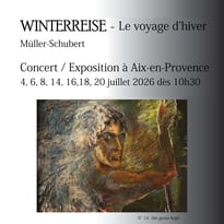 Winterreise (Le voyage d'hiver) de Franz Schubert