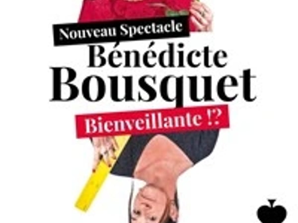 Bénédicte Bousquet dans Bienveillante !?