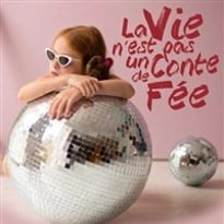 La vie n'est pas un conte de fée