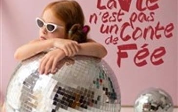 La vie n'est pas un conte de fée