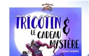 Tricotin et le cadeau mystère