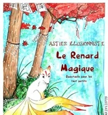 Le renard magique