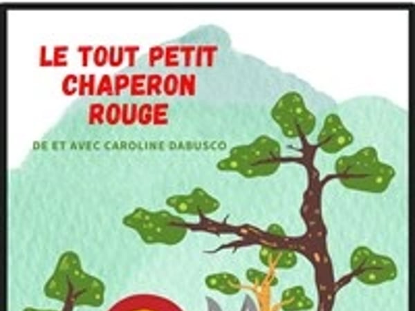 Le tout petit chaperon rouge