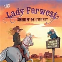 Lady Farwest shérif de l'ouest