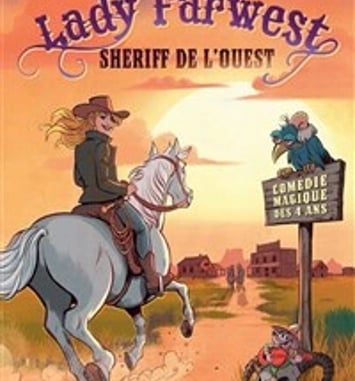 Lady Farwest shérif de l'ouest