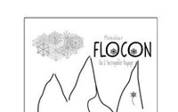 M. Flocon ou l'incroyable voyage