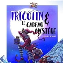 Tricotin et le cadeau mystère
