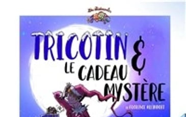 Tricotin et le cadeau mystère
