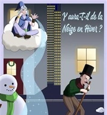 Y aura-t-il de la neige en hiver ?