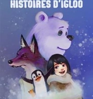 Histoires d'igloo