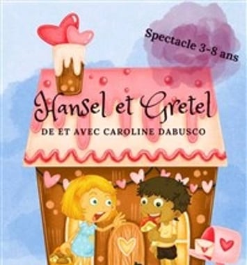 Hansel et Gretel