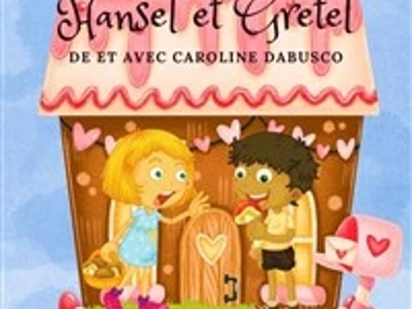Hansel et Gretel