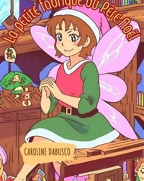 La petite fabrique du Père Noël