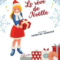 Le rêve de Noëlle