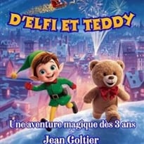 Le Noël enchanté d'Elfi et Teddy