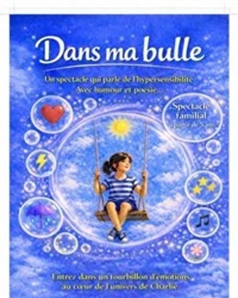 Dans ma bulle