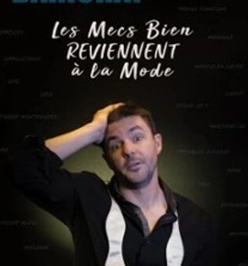 Laurent Bariohay, Les Mecs Bien Reviennent à la Mode