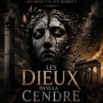 Les Dieux dans la Cendre