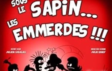 Sous le sapin : Les emmerdes