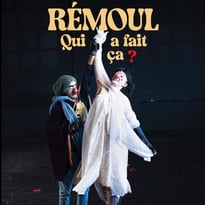Rémoul : Qui a fait ça ?