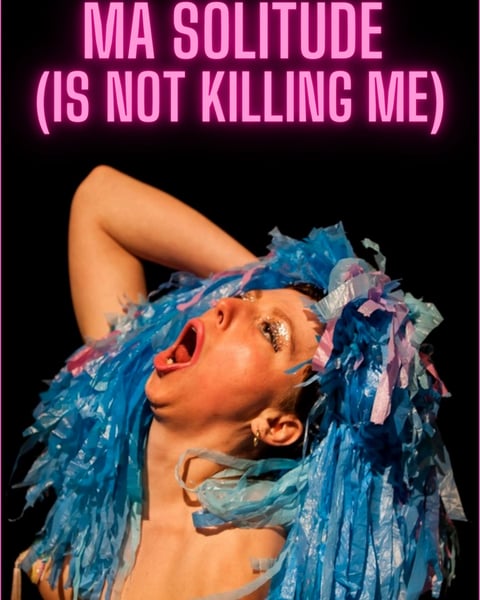 Ma solitude (is not killing me)