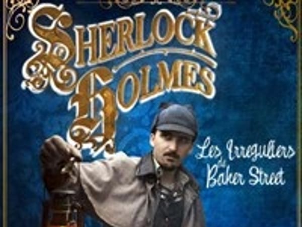 Sherlock Holmes et les Irréguliers de Baker Street