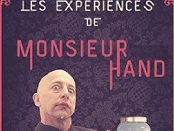 Les expériences de M. Hand