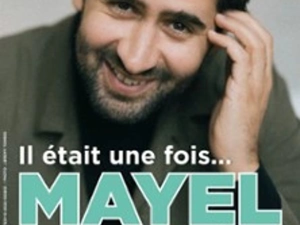 Mayel El Hajaoui, Il était une fois...