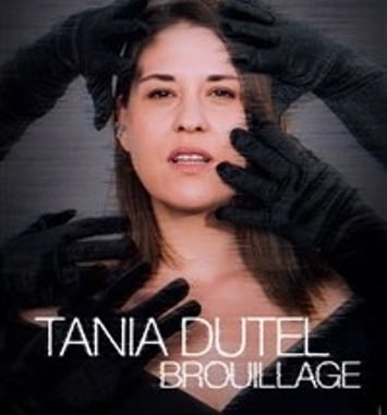 Tania Dutel dans Brouillage
