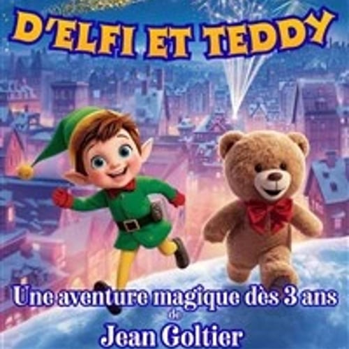 Le Noël enchanté d'Elfi et Teddy 1