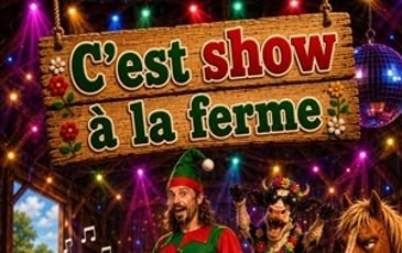 C'est Show à la Ferme