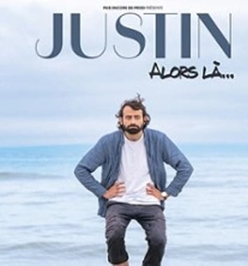 Justin Barthélemy, Alors là...