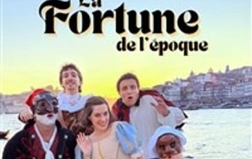 La fortune de l'époque