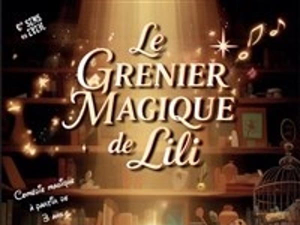 Le grenier magique de Lili
