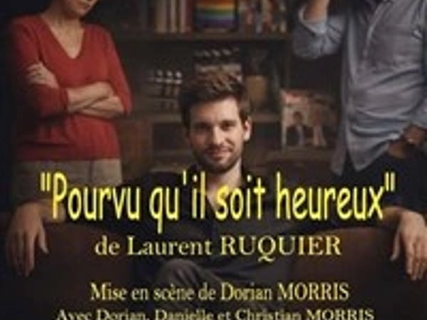 Pourvu qu'il soit heureux