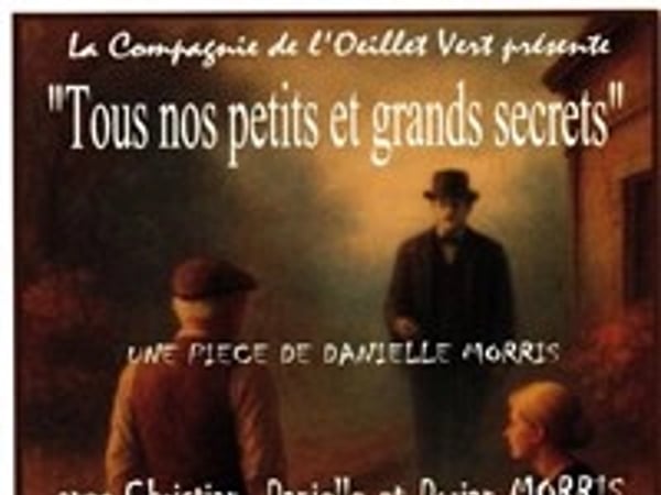 Tous nos petits et grands secrets