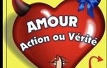 Amour, action ou vérité