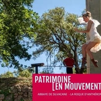 Patrimoine [en mouvement] à la Roque d'Anthéron
