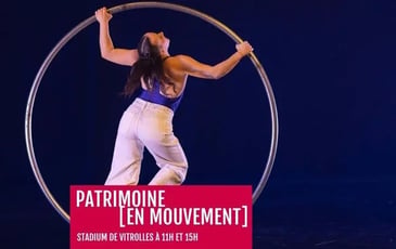 Patrimoine [en mouvement] à Vitrolles