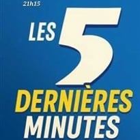 Les 5 dernières minutes