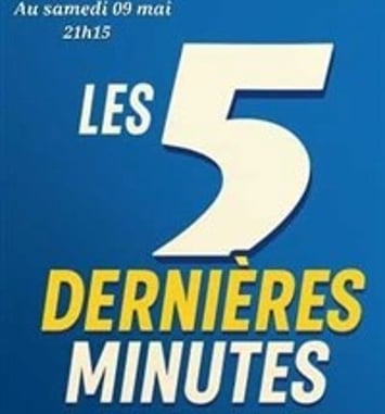 Les 5 dernières minutes