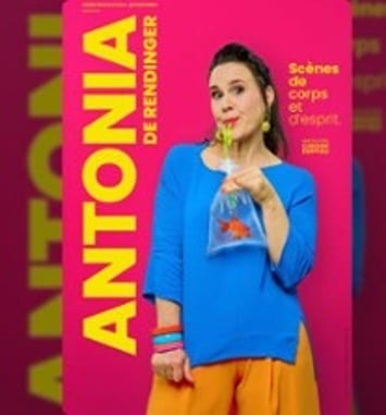 Antonia de Rendinger, Scènes de Corps et d'Esprit