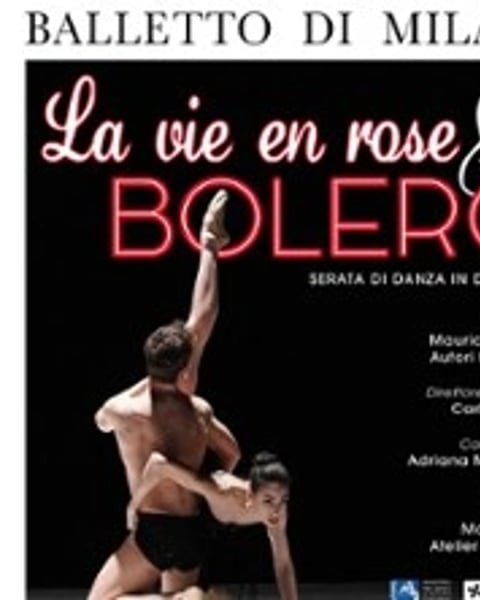 Le Ballet de Milan, Bolero & la Vie en Rose