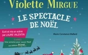 Violette Mirgue, Une Semaine pour Sauver Noël