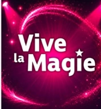 Festival Vive la Magie 19e édition