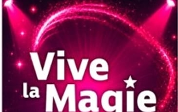 Festival Vive la Magie 19e édition