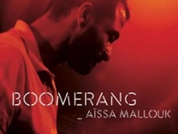 Aïssa Mallouk, Boomerang