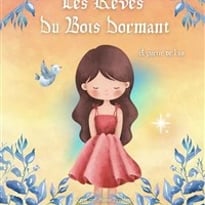 Les rêves du bois dormant