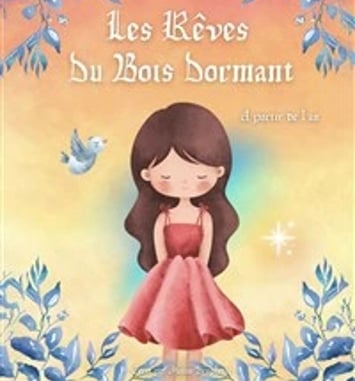 Les rêves du bois dormant